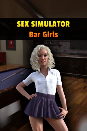 Sex Simulator - Bar Girls