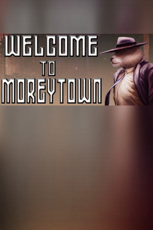 Welcome to Moreytown