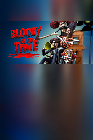 Bloody Good Time