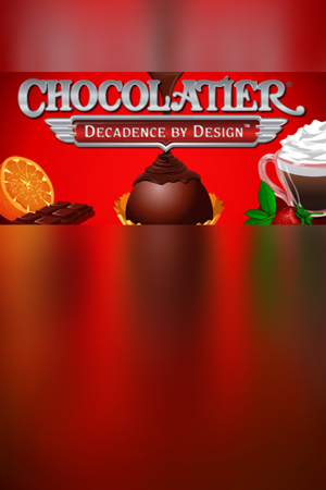 Chocolatier: Decadence by Design