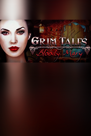 Grim Tales: Bloody Mary Collector's Edition
