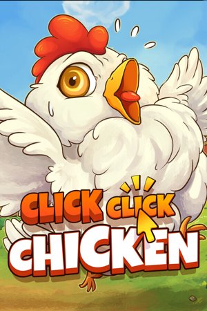 Click Click Chicken Demo