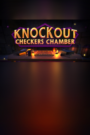 Knockout Checkers Chamber