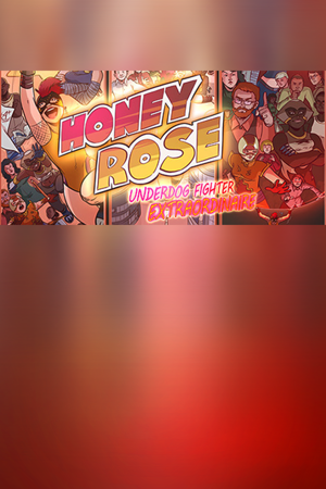 Honey Rose: Underdog Fighter Extraordinaire