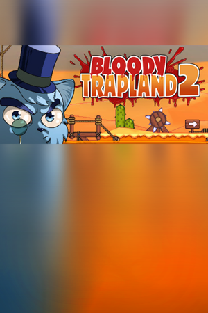 Bloody Trapland 2: Curiosity