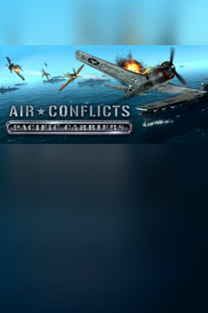 Air Conflicts: Pacific Carriers