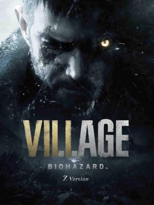 BIOHAZARD VILLAGE Z Version