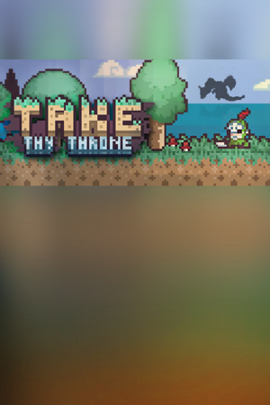 Take Thy Throne