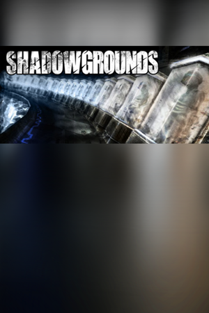 Shadowgrounds