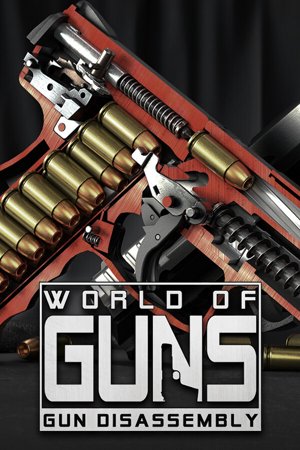 World of Guns: Gun Disassembly