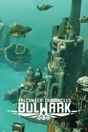 Bulwark Evolution: Falconeer Chronicles