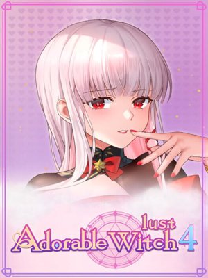 Adorable Witch 4 ：Lust