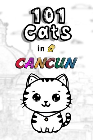 101 Cats in Cancun