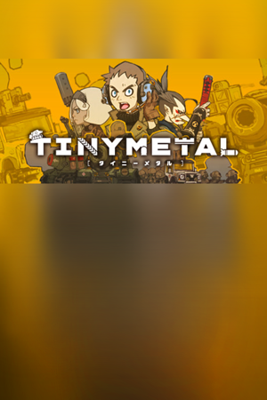 TINY METAL