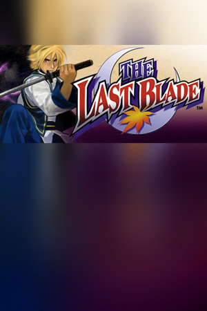 THE LAST BLADE