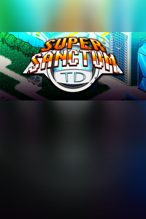 Super Sanctum TD