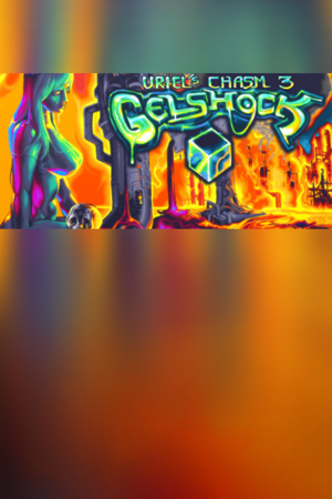 Uriel’s Chasm 3: Gelshock