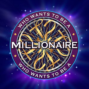 Who Wants to Be a Millionaire?