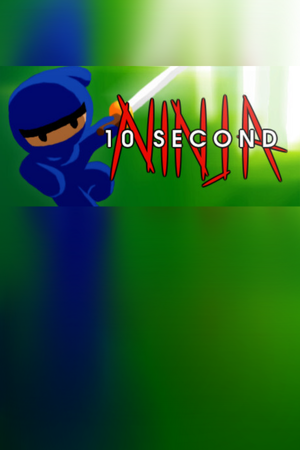 10 Second Ninja