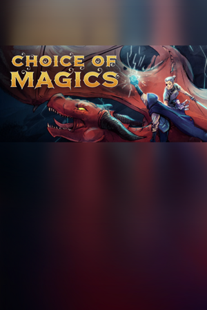 Choice of Magics