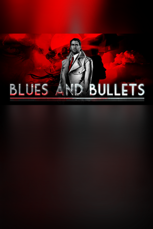 Blues and Bullets