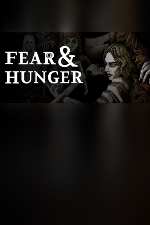 Fear & Hunger