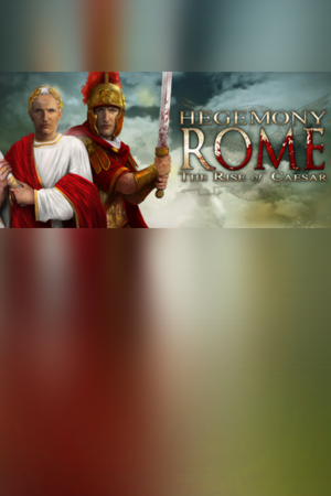 Hegemony Rome: The Rise of Caesar