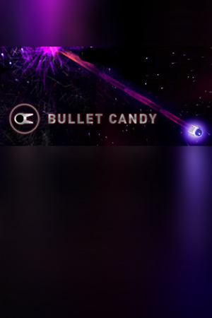Bullet Candy