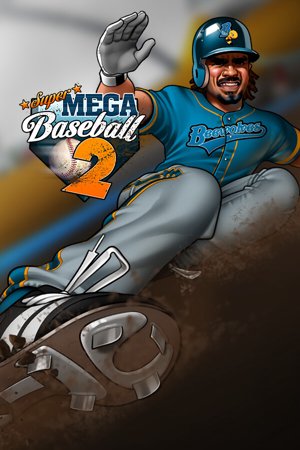Super Mega Baseball 2