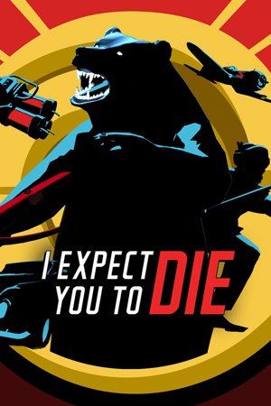 I Expect You To Die