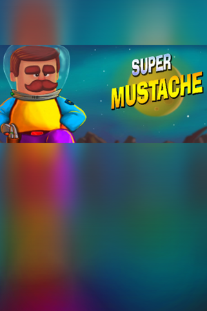 Super Mustache