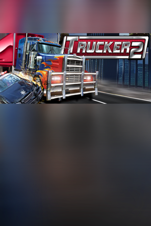 Trucker 2