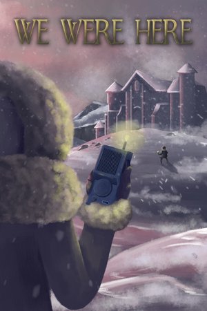 We Were Here cover