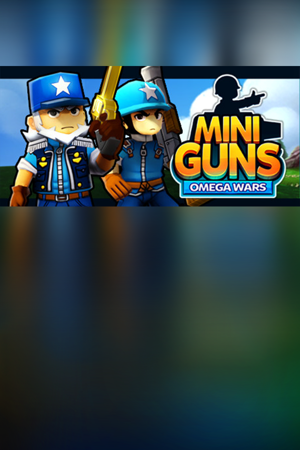 Mini Guns