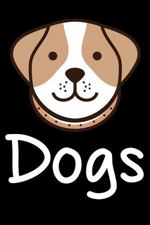 Dogs