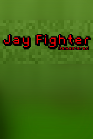 Jay Fighter: Remastered