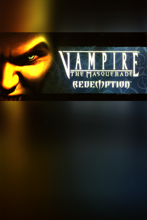 Vampire: The Masquerade - Redemption