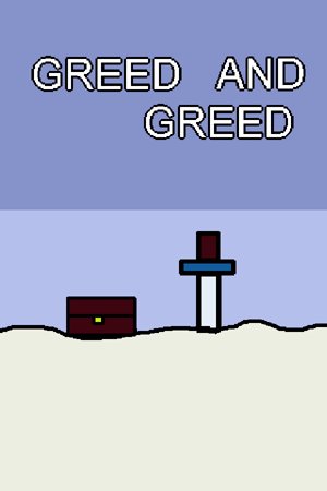 Greed and Greed