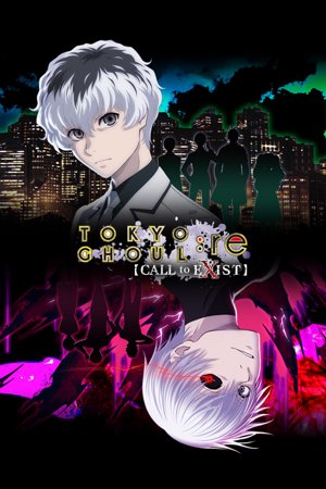 TOKYO GHOUL：re [CALL to EXIST]