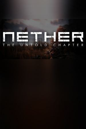 Nether: The Untold Chapter