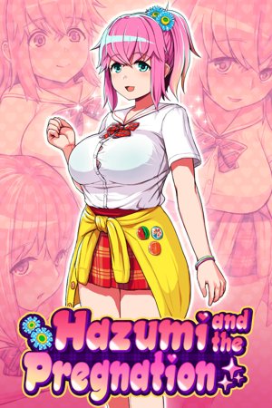 Hazumi and the Pregnation