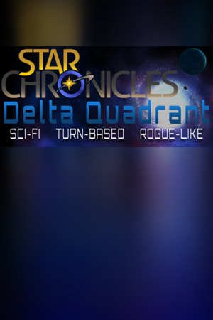 Star Chronicles: Delta Quadrant