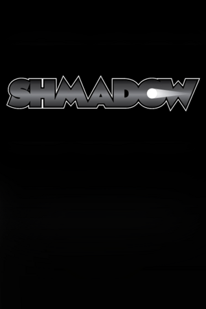Shmadow