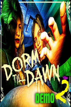 Dorm Till Dawn 2 Demo