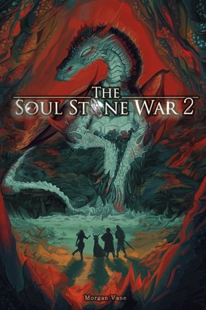 The Soul Stone War 2