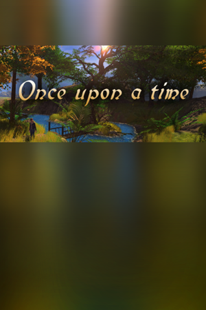 Once upon a time