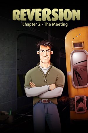 Reversion - The Meeting