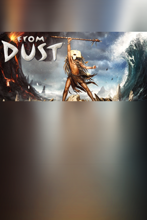 From Dust