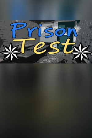 Prison Test