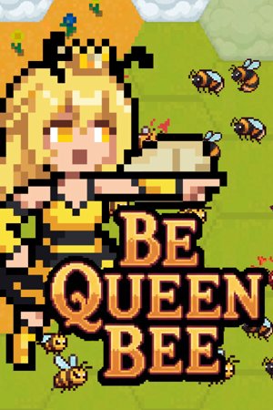 Be Queen Bee